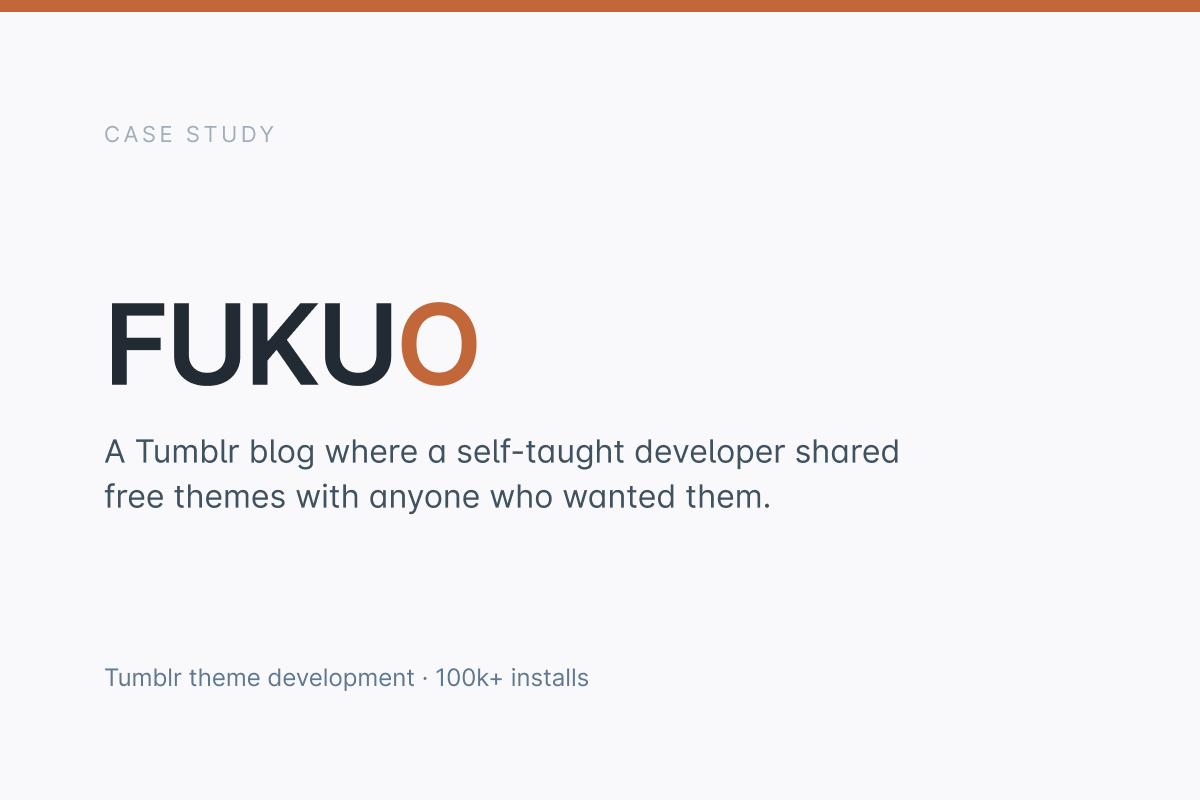 FUKUO (Tumblr Development & Web Design)